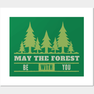 May the Forest be with You Posters and Art